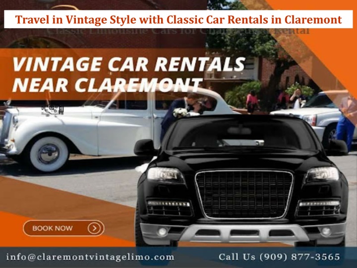 Travel in Vintage Style with Classic Car Rentals in Claremont