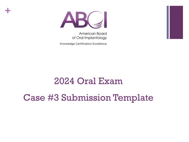 2024 Oral Exam Case #3 Submission Template