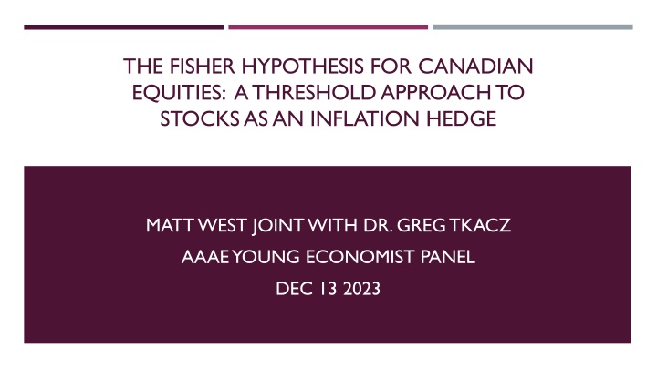 The Fisher Hypothesis for Canadian Equities: A Threshold Approach to Stocks as an Inflation Hedge