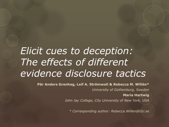 Detecting Deception: Effects of Evidence Disclosure Tactics