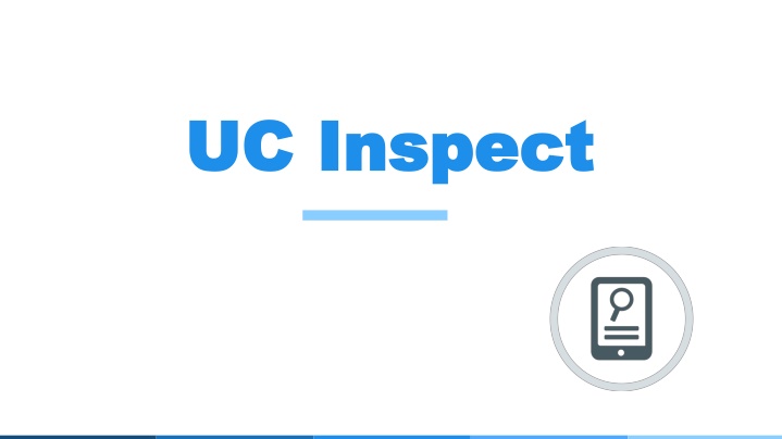 Enhancing Safety Through UC.Inspect at UCSB