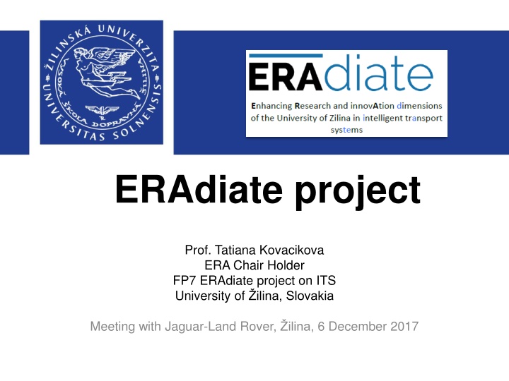 ERAdiate Project: Enhancing Intelligent Transport Systems