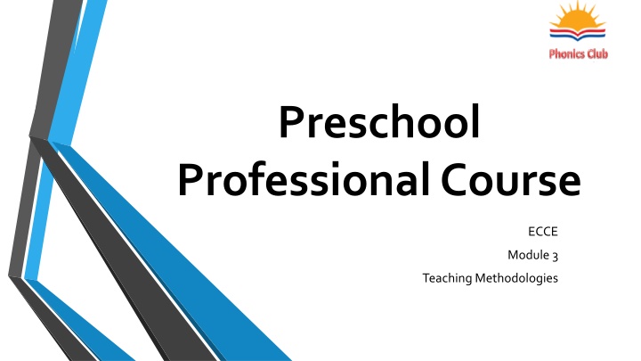 Preschool  Professional Course