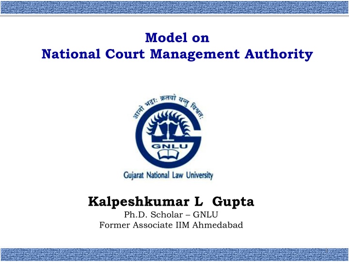 National Court Management Authority by Dr. Kalpeshkumar L. Gupta
