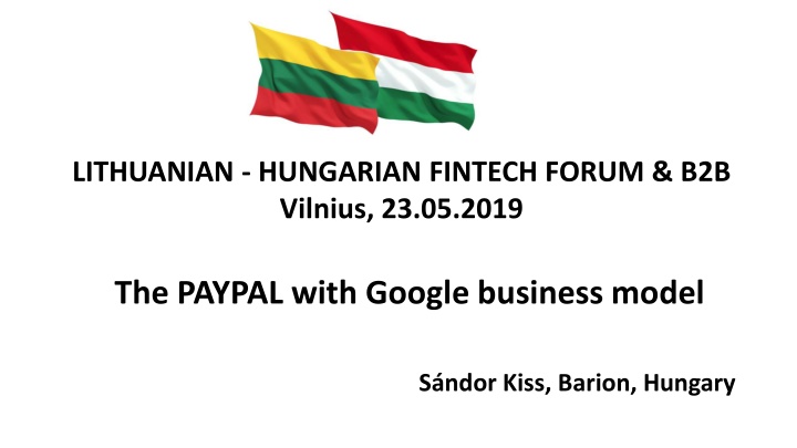 Lithuanian-Hungarian Fintech Forum: Barion - Better Business Model