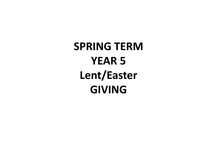 Lent/Easter Giving Reflections