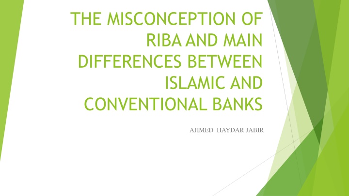 The Misconception of Riba and Main Differences Between Islamic and Conventional Banks
