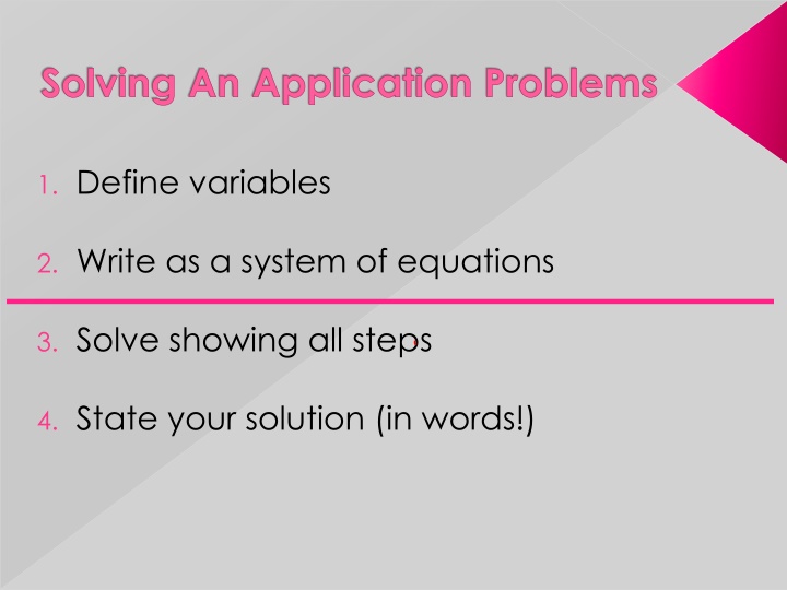 Solving Application Problems with Systems of Equations