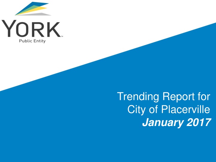 Trending Report for City of Placerville January 2017