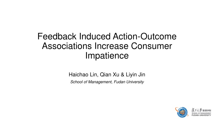 Impact of Feedback on Consumer Impatience Trends
