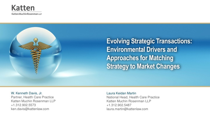 Evolving Strategic Transactions: Environmental Drivers and Approaches