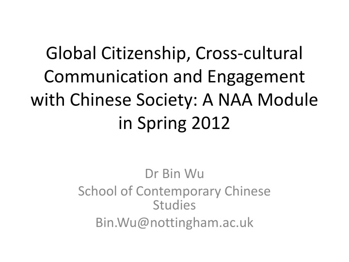 Enhancing Cross-cultural Engagement with Chinese Society