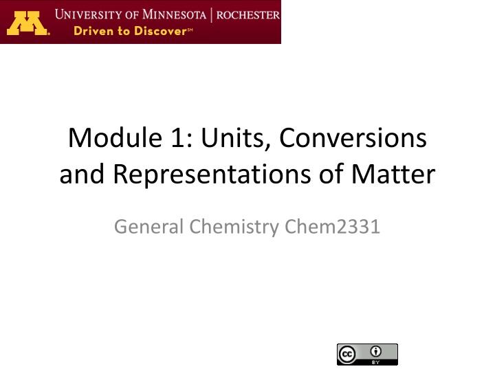 Units, Conversions, and Representations of Matter in General Chemistry