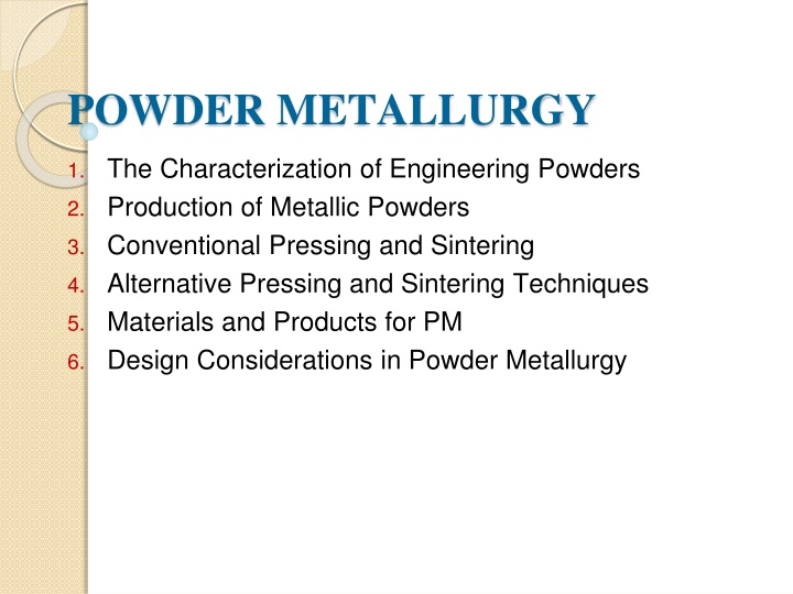 POWDER METALLURGY