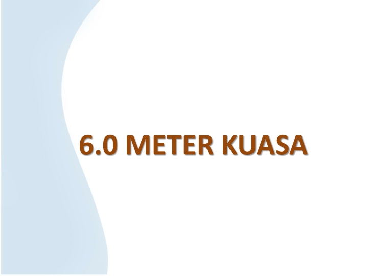 6.0 METER KUASA