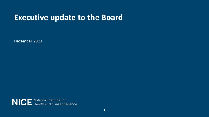 Executive update to the Board