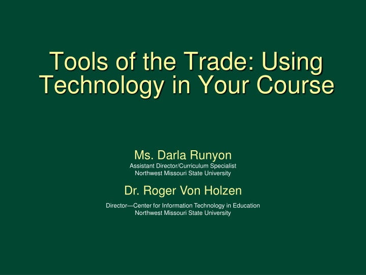 Tools of the Trade: Using  Technology in Your Course