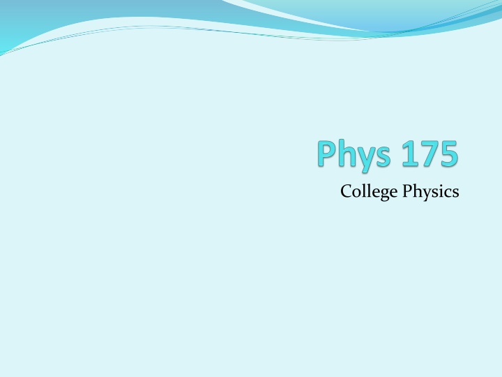 College Physics Course Information