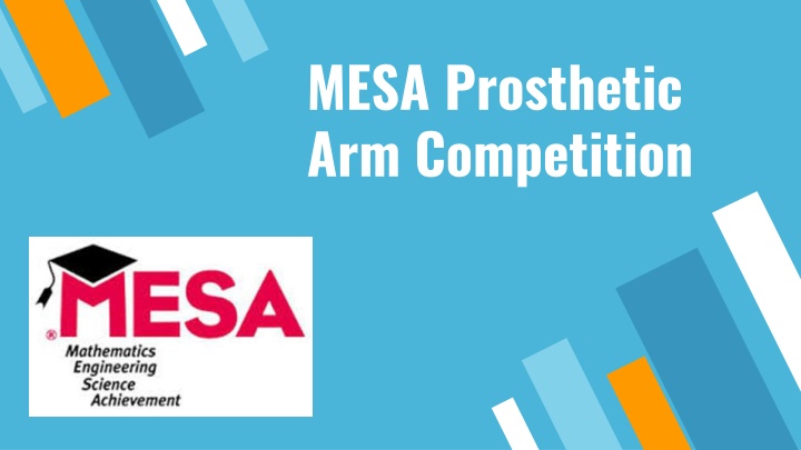 MESA Prosthetic Arm Competition Guidelines