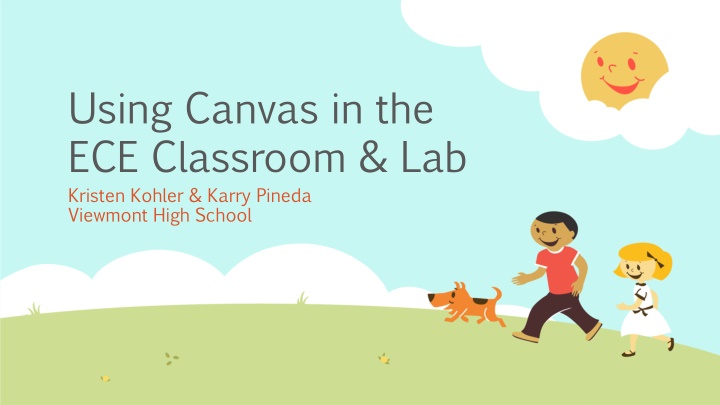 Using Canvas in ECE Classroom & Lab: Tips for Success