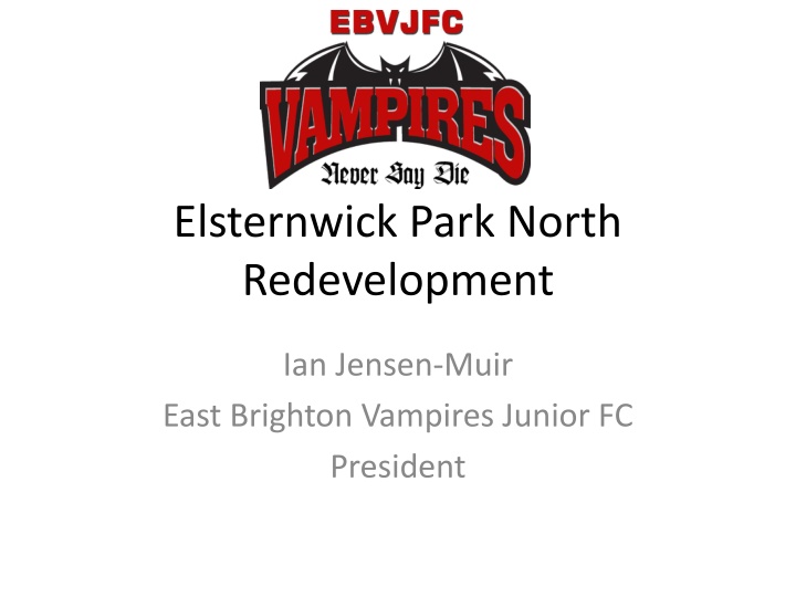 Elsternwick Park North Redevelopment and Community Engagement