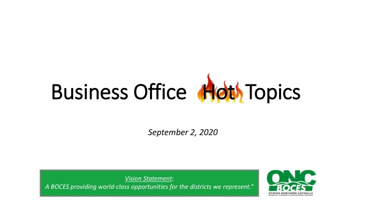 Business Office Hot Topics