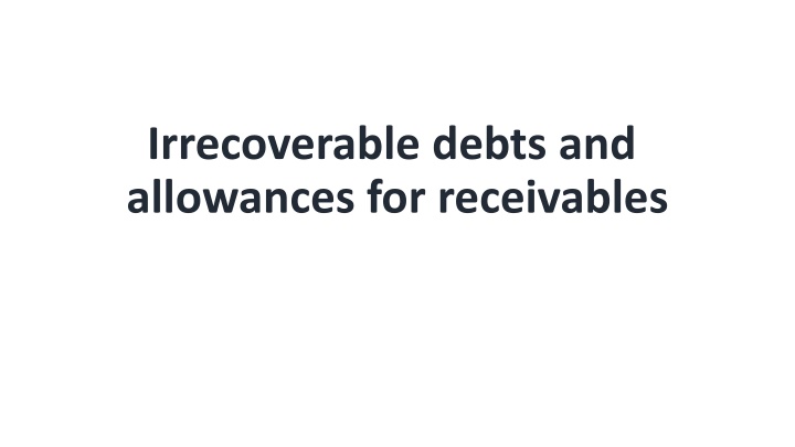 Analyzing Credit Facilities and Irrecoverable Debts
