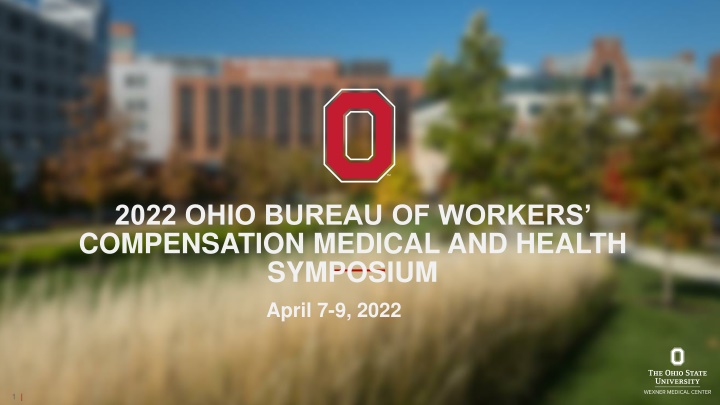 2022 Ohio Bureau of Workers Compensation Medical & Health Symposium