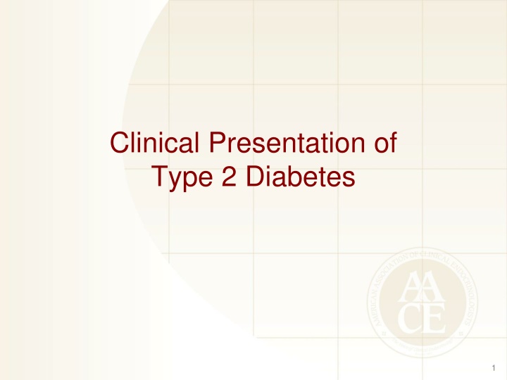 Clinical Presentation and Risk Factors of Type 2 Diabetes