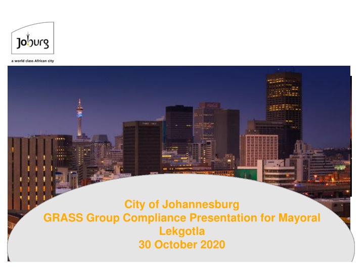 City of Johannesburg GRASS Group Compliance Overview