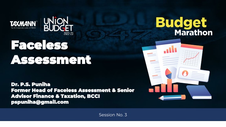 Faceless Assessment and Taxation Paradigm Shift