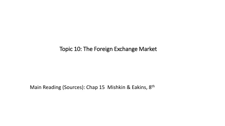 Foreign Exchange Markets