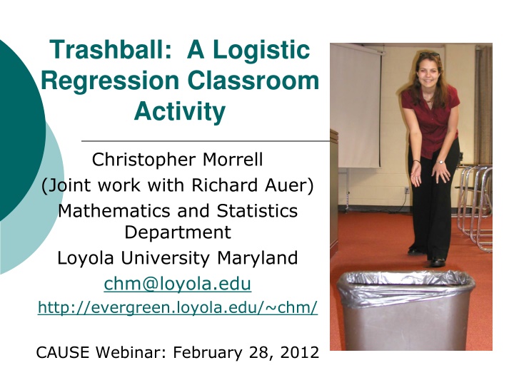 Trashball Logistic Regression Classroom Activity