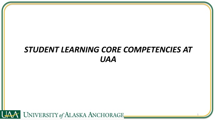 UAA Institutional Core Competencies & Learning Outcomes