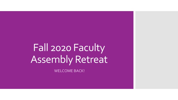 Fall 2020 Faculty Assembly Retreat Agenda