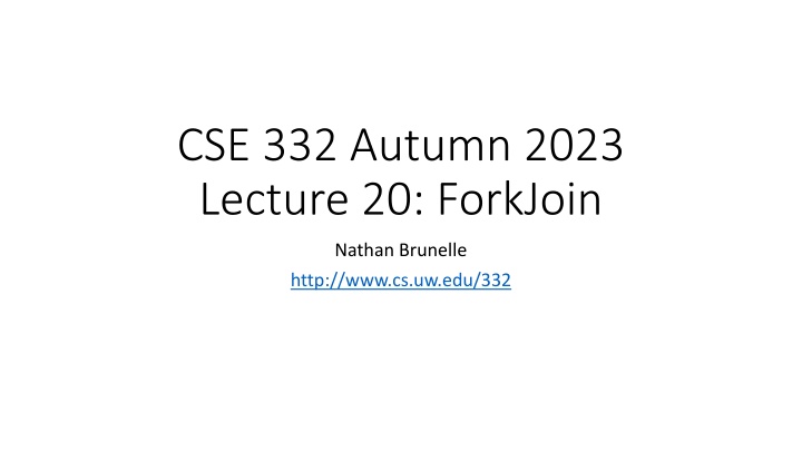 CSE 332 Autumn 2023