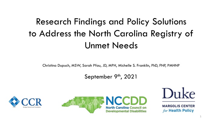 Addressing North Carolina Registry of Unmet Needs