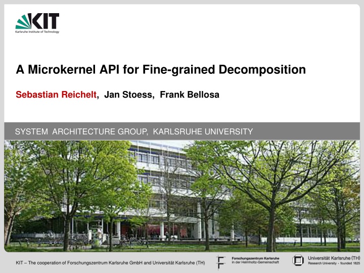 A Microkernel API for Fine-grained Decomposition
