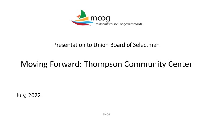 Moving Forward: Thompson Community Center
