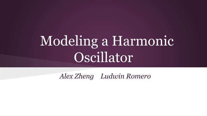 Modeling a Harmonic Oscillator