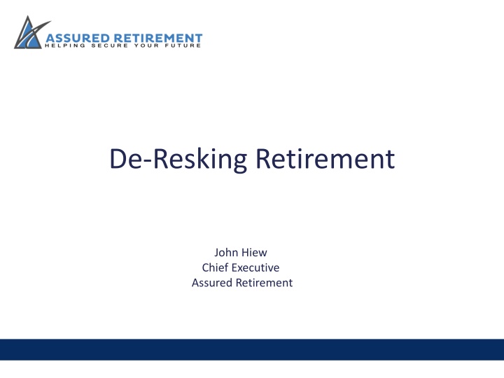 De-Resking Retirement