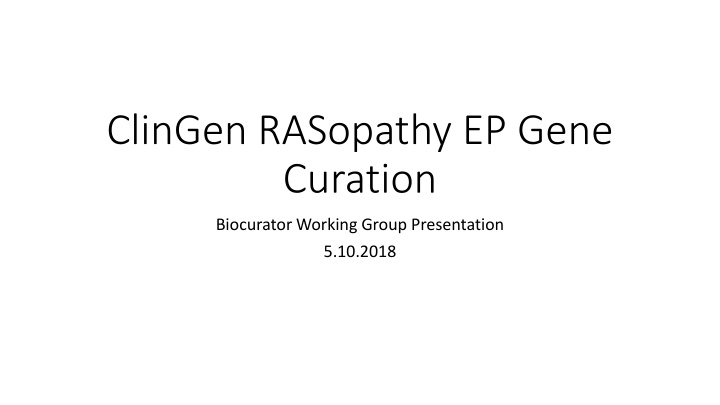 ClinGen RASopathy EP Gene Curation