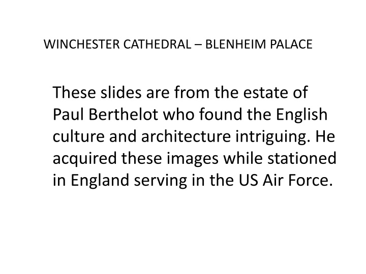 Exploring English Architecture: Winchester Cathedral & Blenheim Palace