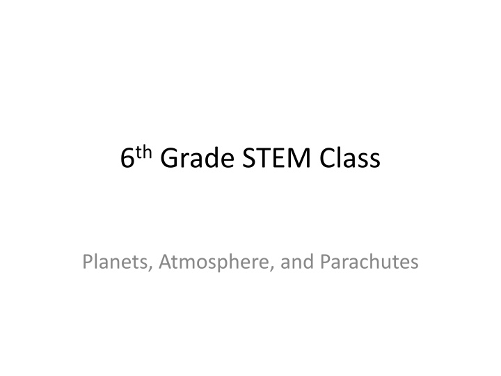 Planets and Atmospheres Through STEM Class