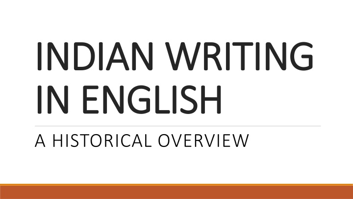 Indian Literature in English: A Historical Overview