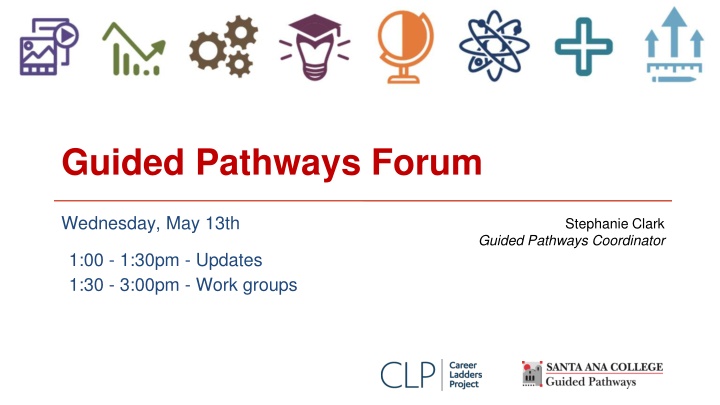 Updates and Work Groups at Guided Pathways Forum