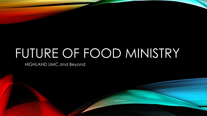 Future of Food Ministry at Highland UMC