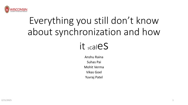 Synchronization and Scaling Challenges
