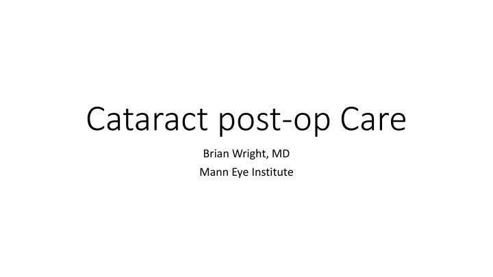 Cataract post-op Care