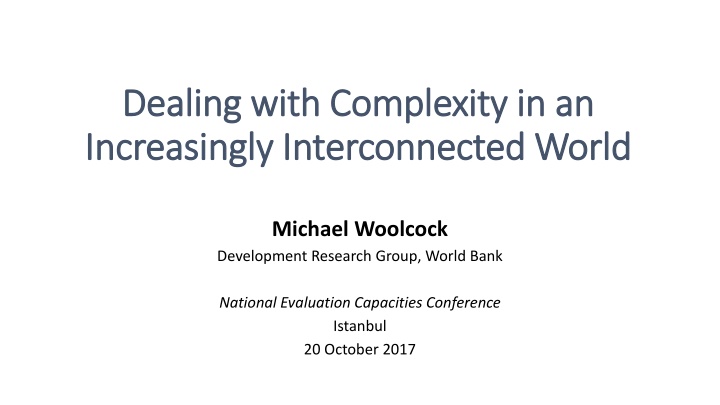 Dealing with Complexity in an Increasingly Interconnected World